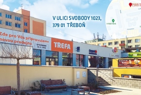 Otevření nové prodejny TREFA v Třeboni